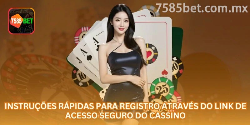 Etapas de registro da 7585bet pelo navegador no domínio oficial